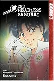The Headless Samurai (Kindaichi Case Files) by 