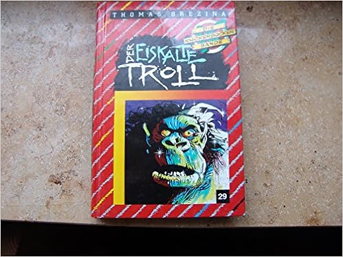 Der Eiskalte Troll Die Knickerbocker Bande Amazon De Brezina Thomas Bauch Heidemarie Kiesel Reinhard Bucher