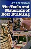 Hardcover The Tools and Materials of Boat Building Book