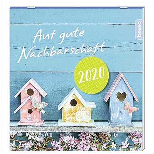 Auf gute Nachbarschaft 2020