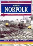 Image de Norfolk: A Pictorial Record of the County's Railways Past and Present (Rediscovering Railways)