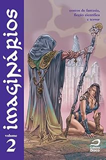 Livro Imaginários - contos de fantasia, ficção científica e terror volume 2