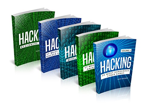 Hacking: Hacking: How to Hack, Penetration testing Hacking Book, Step-by-Step implementation and demonstration guide Learn fast Wireless Hacking, Strategies, Black Hat Hacking (5 manuscripts) by Alex Wagner