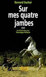 Sur mes quatre jambes