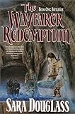 The Wayfarer Redemption, Book 1