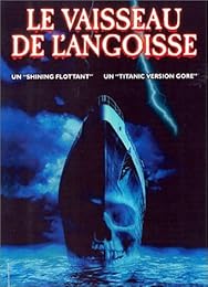 Le Vaisseau De L'angoisse