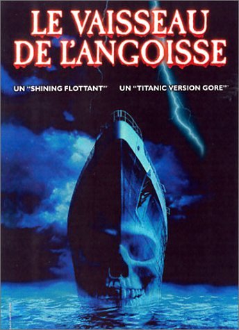 Le Vaisseau De L'angoisse