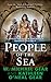 People of the Sea: A Novel of North America's Forgotten Past by W. Michael Gear, Kathleen O'Neal Gear