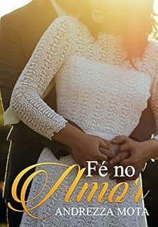 Livro FÉ NO AMOR