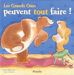 Les  grands ours peuvent tout faire !