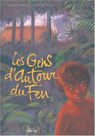 Les  gens d'autour du feu