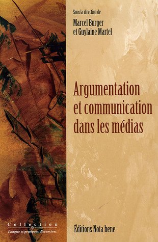 Argumentation et communication dans les médias