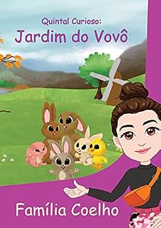 Livro Família Coelho: Quintal curioso: Jardim do Vovô