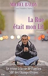 La  rue était mon lit