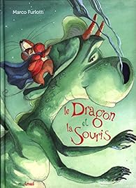 couverture de : Le dragon et la souris / champions du vol