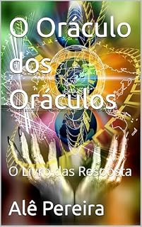 Livro O Oráculo dos Oráculos: O Livro das Resposta