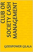 Club or Society Cash management Club or Society Cash management