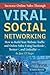 Increase Online Sales Through Viral Social Networking: How to Build Your Web Site Traffic and Online Sales Using Facebook, Twitter, and LinkedIn... In Just 15 Steps - Book by Stephen Woessner