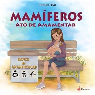 Livro Mamíferos: Ato de Amamentar!