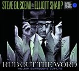 RUB OUT THE WORD (DIGIPAK)                         image