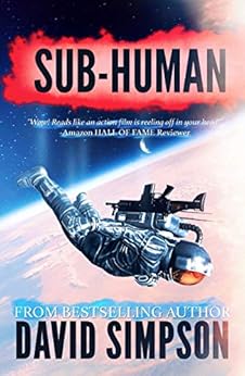 Sub-Human (Book 1) (Post-Human Series) by [Simpson, David]