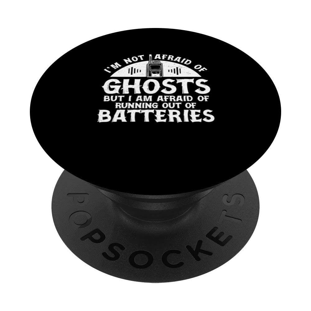 Paranormal Investigator Not Afraid Of Ghosts Ghost Hunting PopSockets Swappable PopGrip