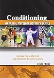 CONDITIONING: HEALTH AND PHYSICAL ACTIVITY SERIES by 