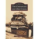 The Chesapeake and Ohio Canal (Maryland) (Images of America)
