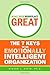 Make Your Workplace Great: The 7 Keys to an Emotionally Intelligent Organization (Jossey-Bass Leadership Series - Canada) - Book by Steven Stein