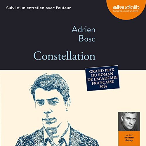 Constellation, suivi d'un entretien avec l'auteur
