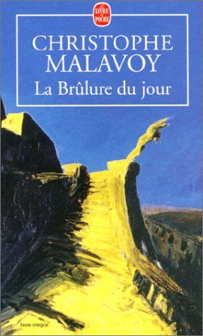 La  brûlure du jour