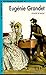 Eugenie Grandet (French Edition) by Balzac