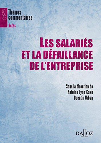 Les  salariés et la défaillance de l'entreprise