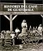 Historia del Cafe en Guatemala by 