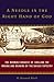 A Needle in the Right Hand of God: The Norman Conquest of 1066 and the Making and Meaning of the Bay by R. Howard Bloch