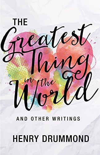 The Greatest Thing in the World: Experience the Enduring Power of