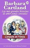 39. Corazón en Venta (La Colección Eterna de Barbara Cartland) (Spanish Edition)
