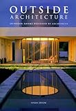 Outside Architecture: Outdoor Rooms Designed by Architects by 