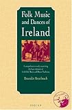 Folk Music And Dances Of Ireland (Text) by 