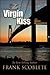 The Virgin Kiss and Other Adventures by