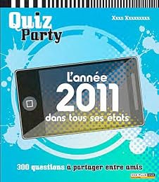 L' année 2011 dans tous ses états