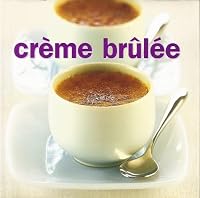 Creme Brulee 0600609448 Book Cover