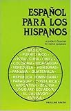 Espanol para los Hispanos, Baker, Pauline, 0844271160