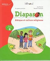 DIAPASON, 2e cycle du primaire; éthique et culture religieuse; Manuel de l’élève A 2896500359 Book Cover