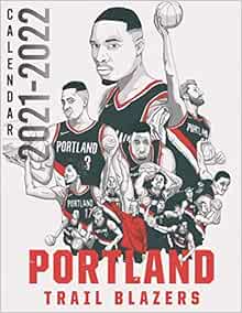 Blazers Schedule 2022 Portland Trail Blazers Calendar 2021-2022: Mini Calendar 2021-2022 - 24  Months Calendar: Calendar, Sportif: 9798588959360: Amazon.com: Books