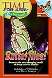 Time for Kids: Butterflies!