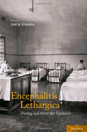 Encephalitis Lethargica During and After the Epidemic (Hardcover)