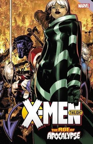 X-men Age of Apocalypse: Twilight