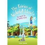 The Fairies of Waterfall Island: The Search for the Missing Crystal