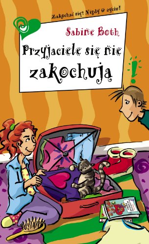 Przyjaciele sie nie zakochuja